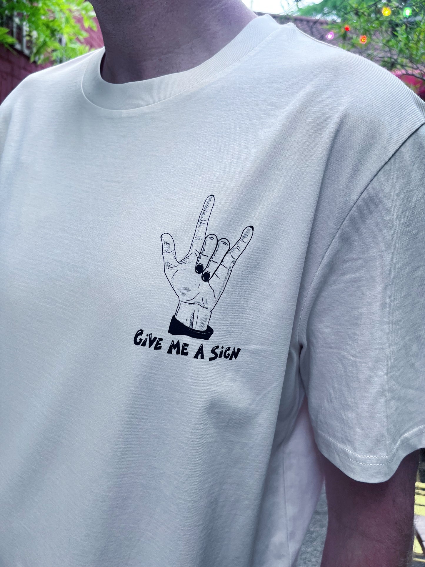 GIVE ME A SIGN T-SHIRT - SAMPLE SALE