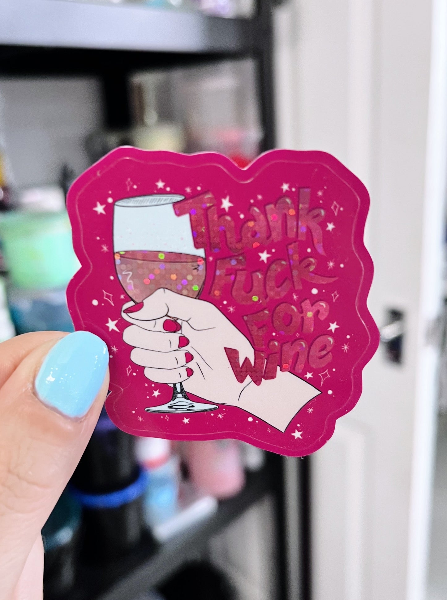 THANK FUCK FOR WINE STICKER