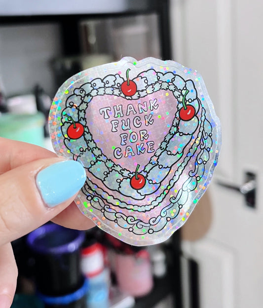 THANK FUCK FOR CAKE STICKER