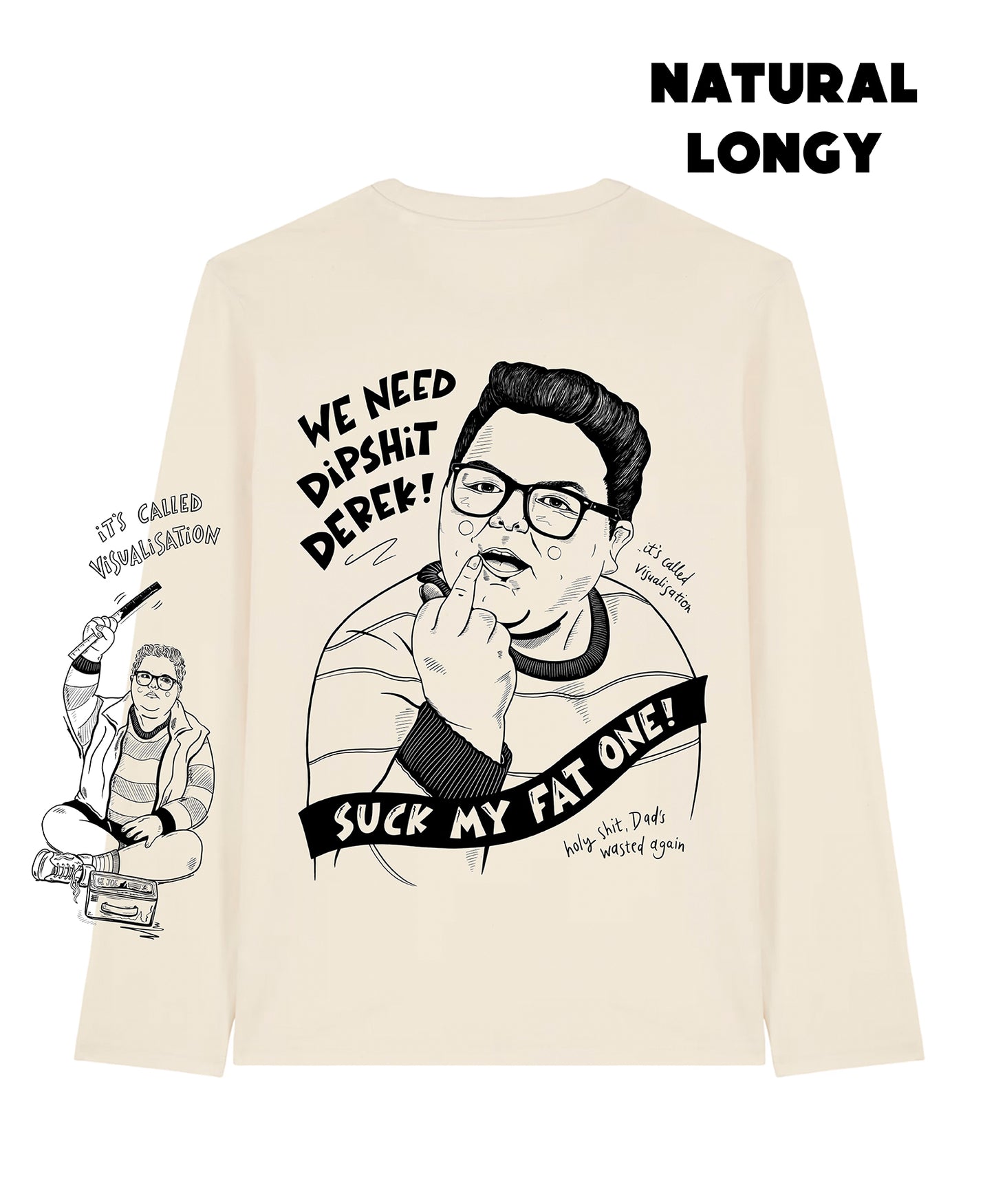 SUCK MY FAT ONE LONGY *LIMITED EDITION*