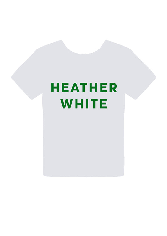 HEATHER WHITE T-SHIRT - PRINT YOUR CHOICE OF DESIGN!