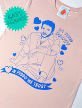 Load image into Gallery viewer, WE ALL LOVE PEDRO PASCAL T-SHIRT