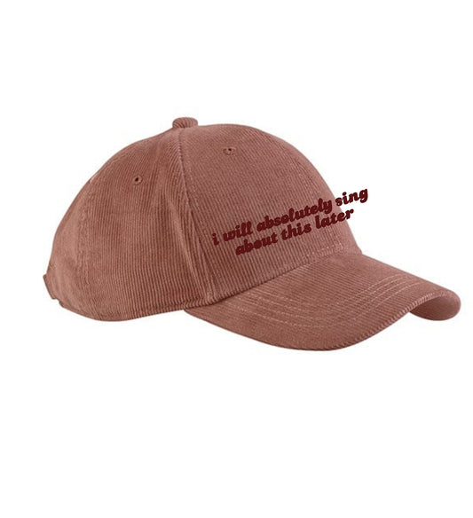 I WILL ABSOLUTELY SING ABOUT THIS LATER CORD CAP