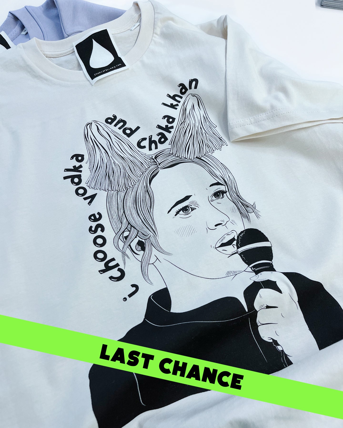 VODKA AND CHAKA KHAN T-SHIRT *NO FOIL*